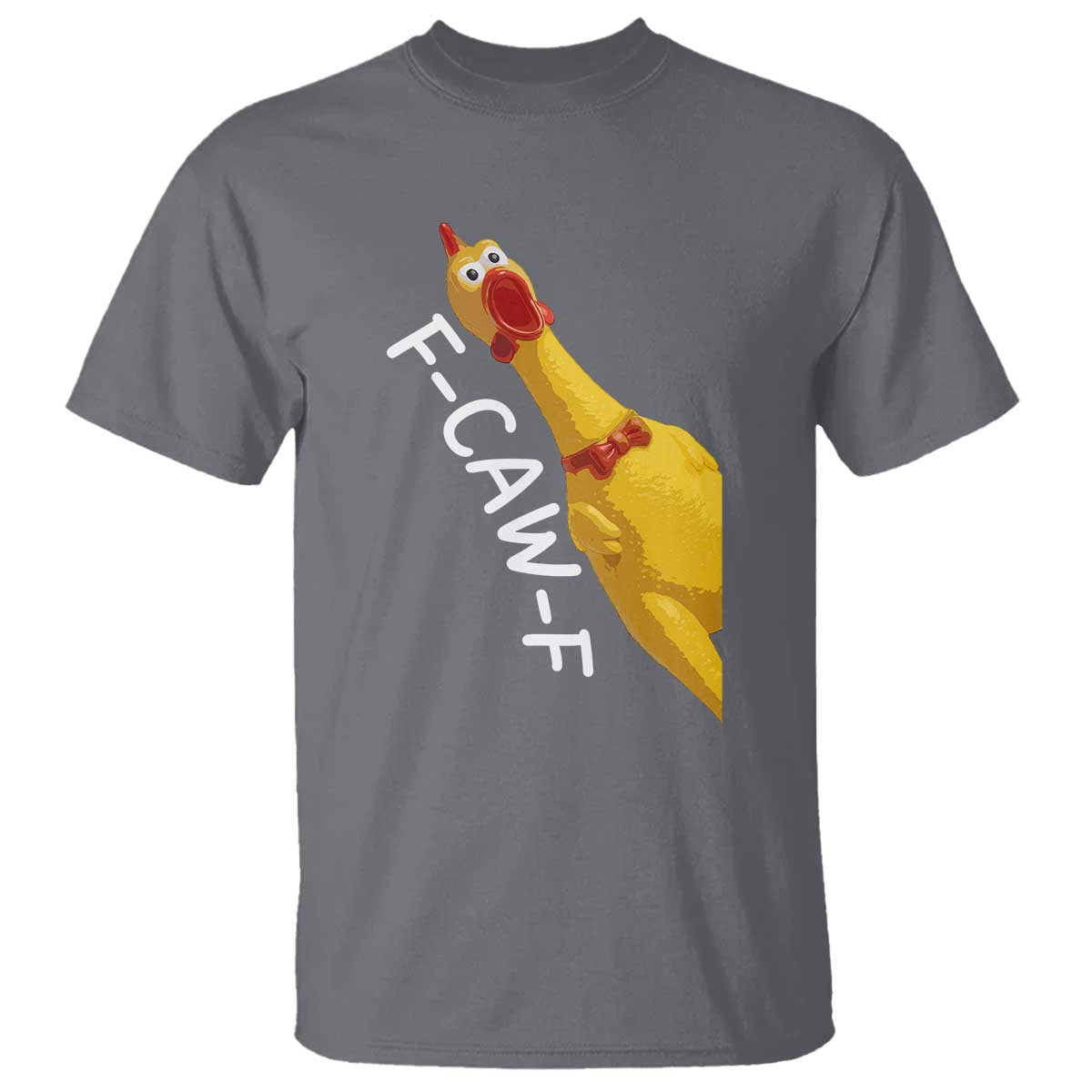 Funny F Caw F Chicken Toy T Shirt Poultry Humor - Wonder Print Shop