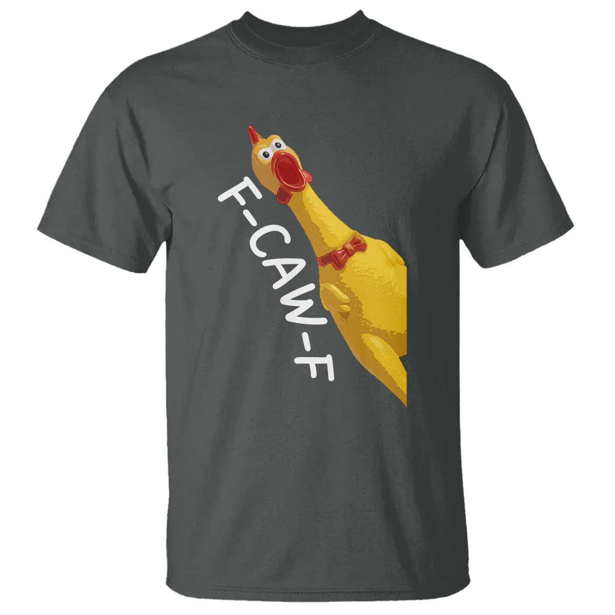Funny F Caw F Chicken Toy T Shirt Poultry Humor - Wonder Print Shop