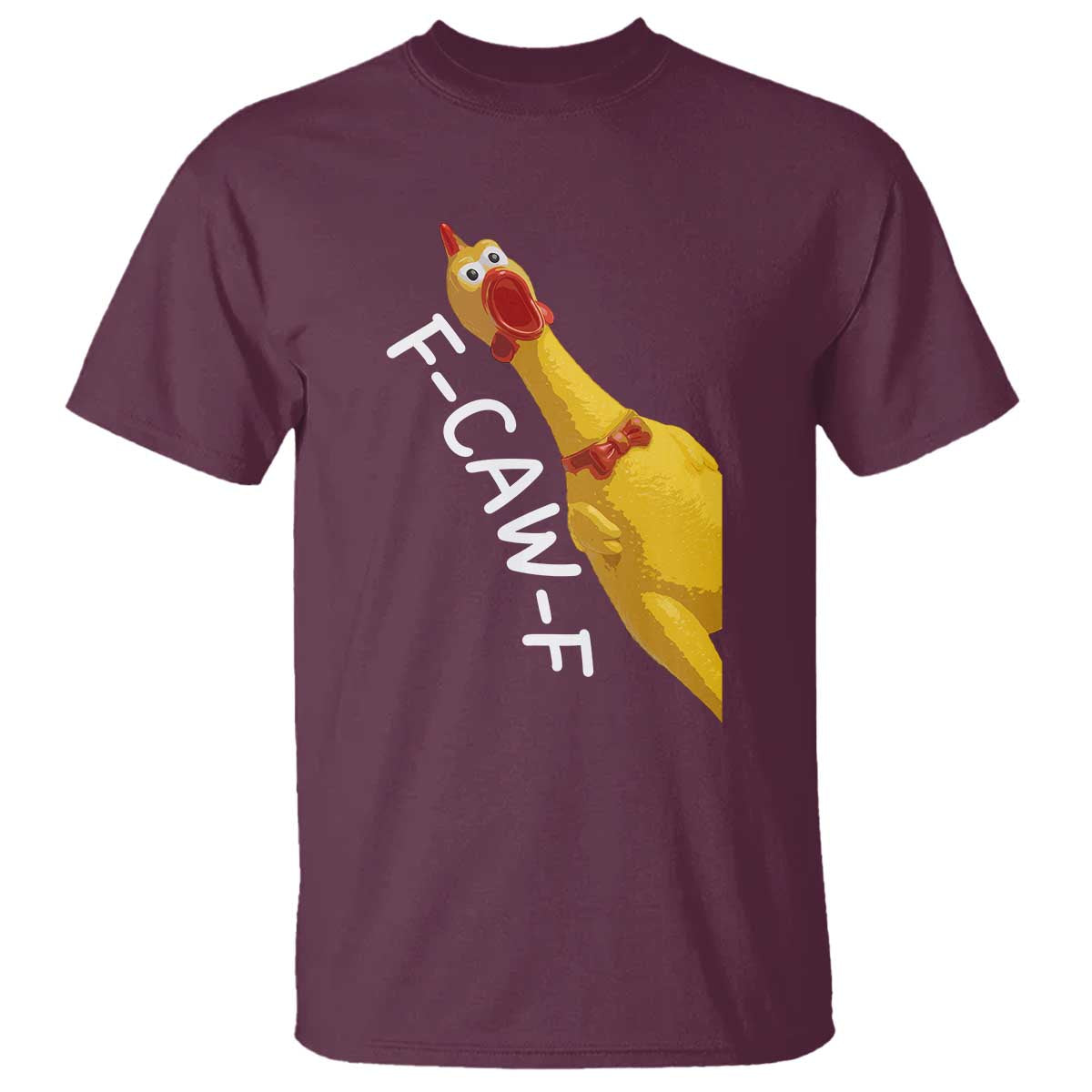 Funny F Caw F Chicken Toy T Shirt Poultry Humor - Wonder Print Shop