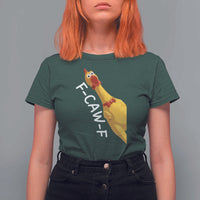 Funny F Caw F Chicken Toy T Shirt For Women Poultry Humor - Wonder Print Shop