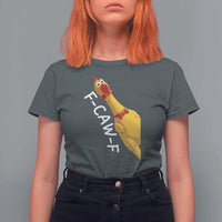 Funny F Caw F Chicken Toy T Shirt For Women Poultry Humor - Wonder Print Shop