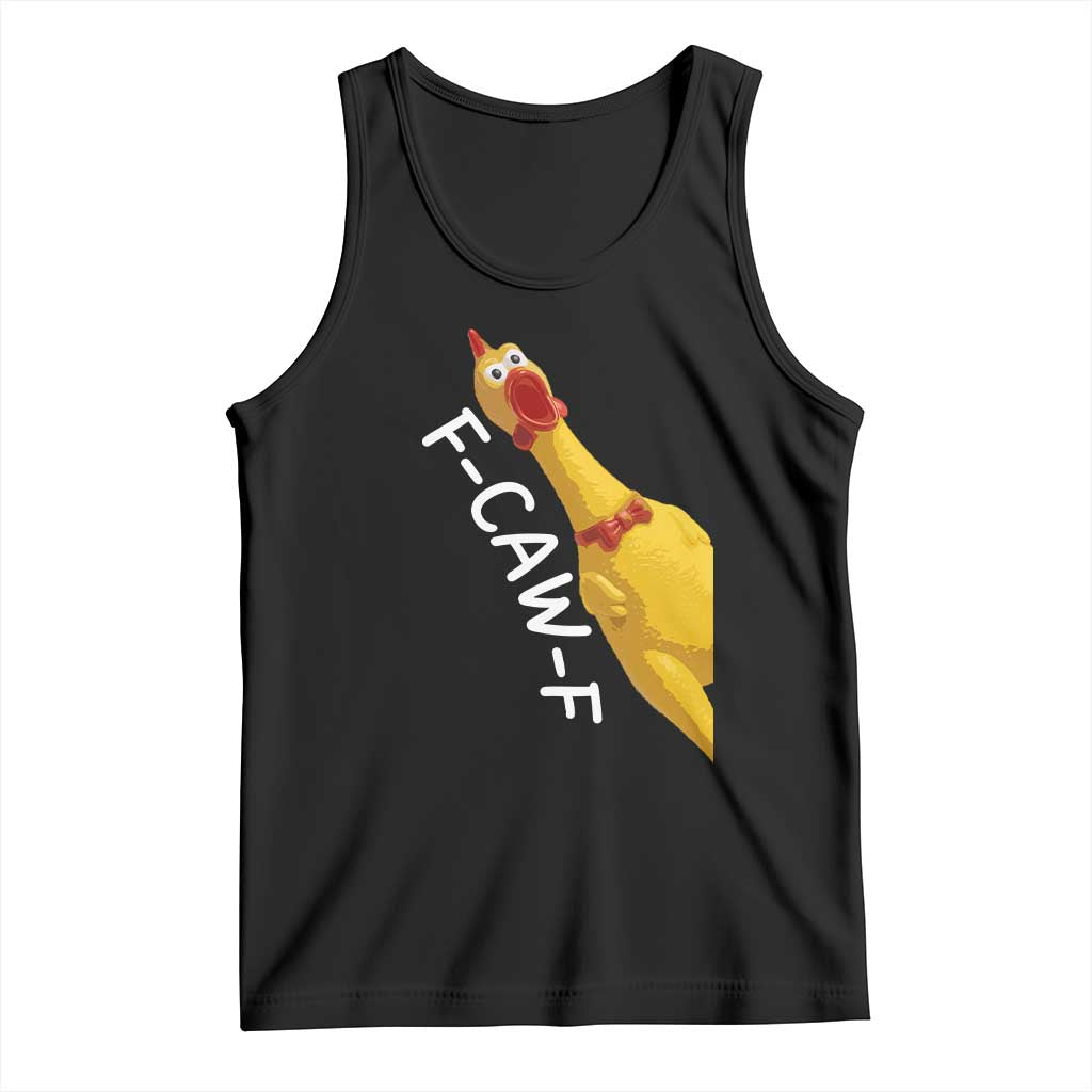 Funny F Caw F Chicken Toy Tank Top Poultry Humor - Wonder Print Shop
