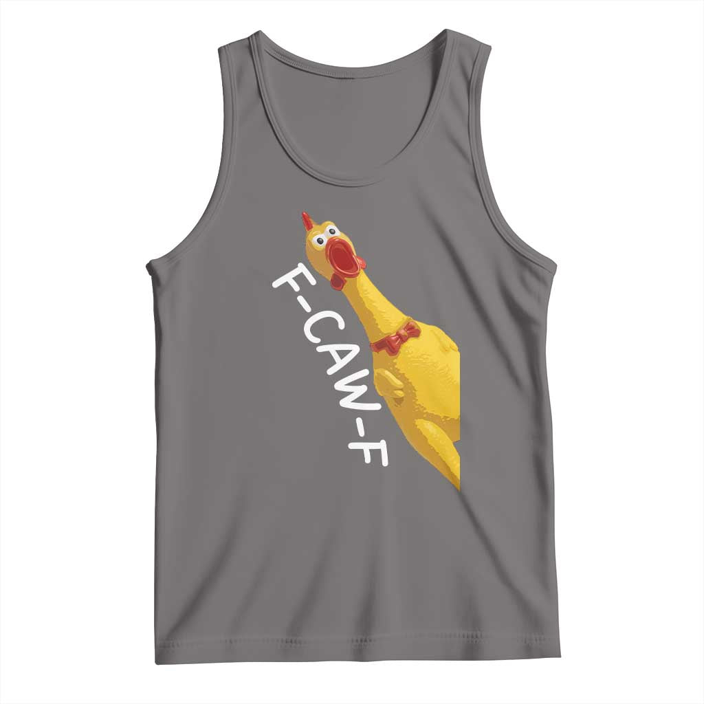 Funny F Caw F Chicken Toy Tank Top Poultry Humor - Wonder Print Shop