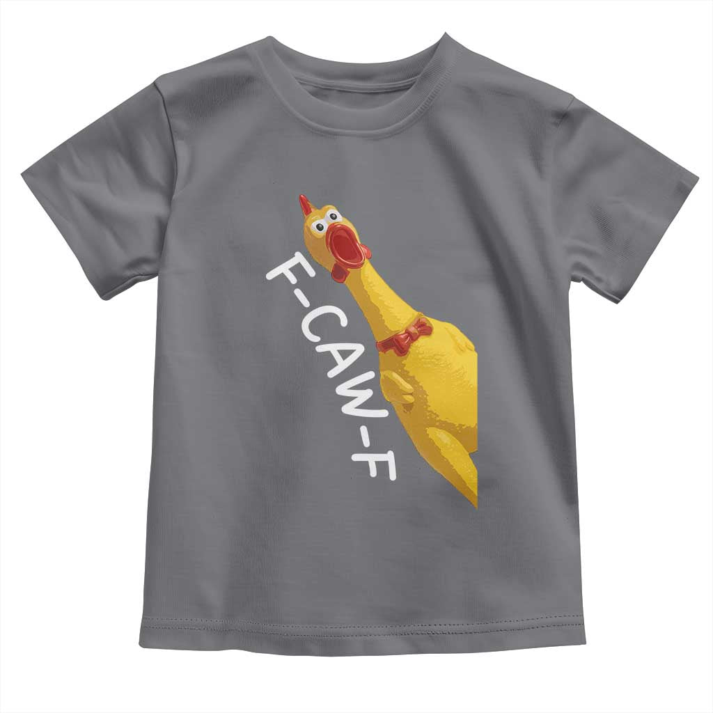Funny F Caw F Chicken Toy Toddler T Shirt Poultry Humor - Wonder Print Shop