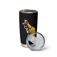 Funny F Caw F Chicken Toy Tumbler Cup Poultry Humor - undefined
