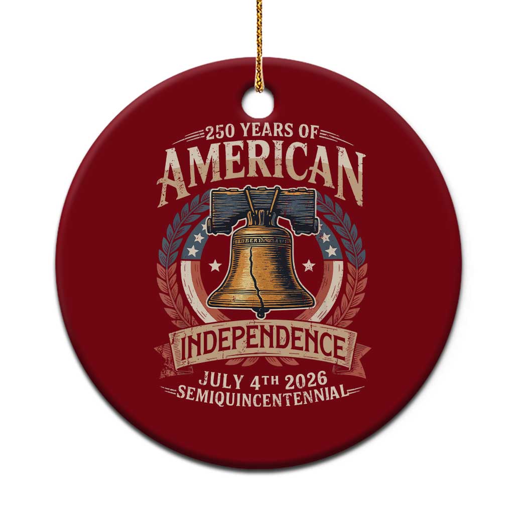 250 years Of America Independence Ceramic Ornament 250th American Anniversary Liberty Bell - Wonder Print Shop
