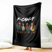 Funny F Caw F Chicken Christmas Throw Blanket Xmas Rooster Meme Poultry Farm - Wonder Print Shop