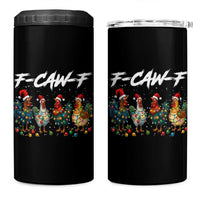 Funny F Caw F Chicken Christmas 4 in 1 Can Cooler Tumbler Xmas Rooster Meme Poultry Farm - Wonder Print Shop