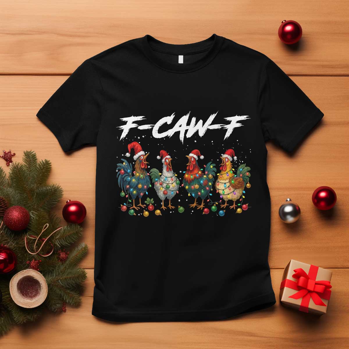 Funny F Caw F Chicken Christmas T Shirt Xmas Rooster Meme Poultry Farm - Wonder Print Shop
