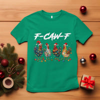 Funny F Caw F Chicken Christmas T Shirt Xmas Rooster Meme Poultry Farm - Wonder Print Shop