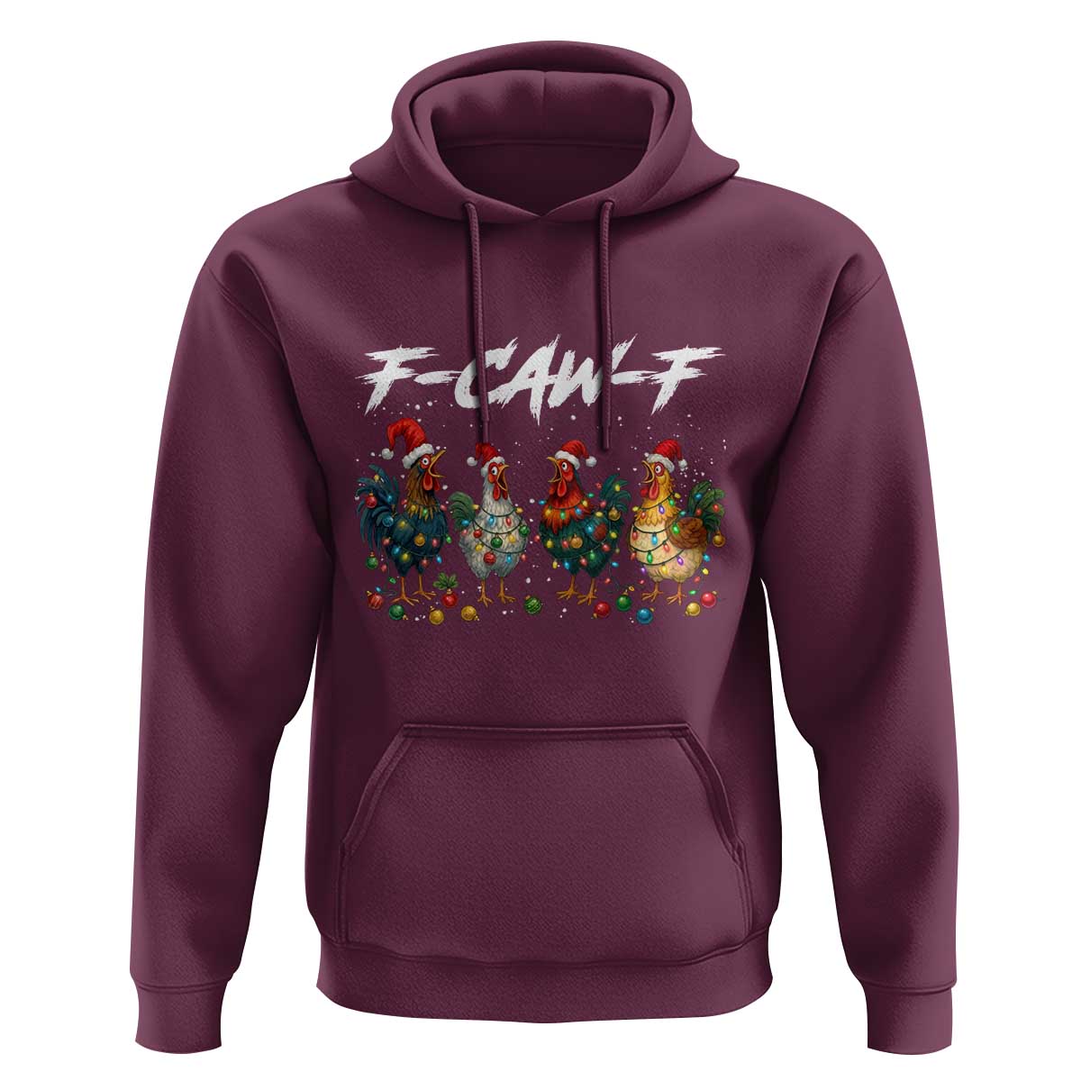 Funny F Caw F Chicken Christmas Hoodie Xmas Rooster Meme Poultry Farm - Wonder Print Shop