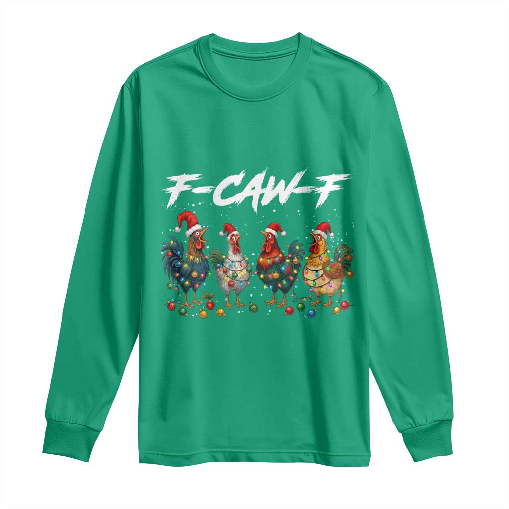 Funny F Caw F Chicken Christmas Long Sleeve Shirt Xmas Rooster Meme Poultry Farm - Wonder Print Shop