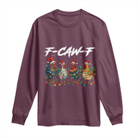 Funny F Caw F Chicken Christmas Long Sleeve Shirt Xmas Rooster Meme Poultry Farm - Wonder Print Shop