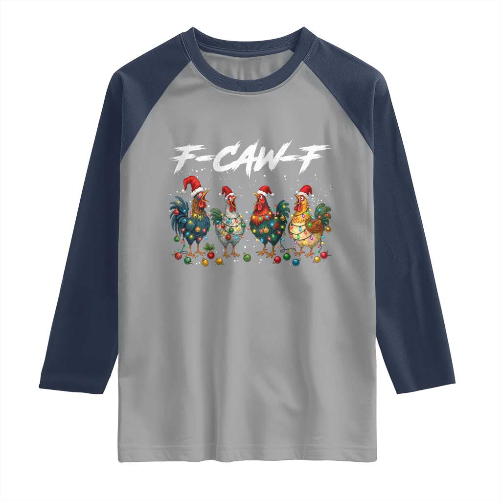 Funny F Caw F Chicken Christmas Raglan Shirt Xmas Rooster Meme Poultry Farm - Wonder Print Shop