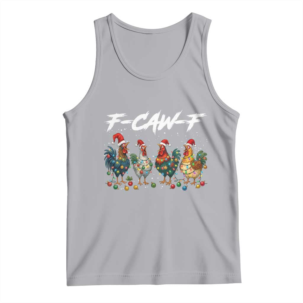 Funny F Caw F Chicken Christmas Tank Top Xmas Rooster Meme Poultry Farm - Wonder Print Shop
