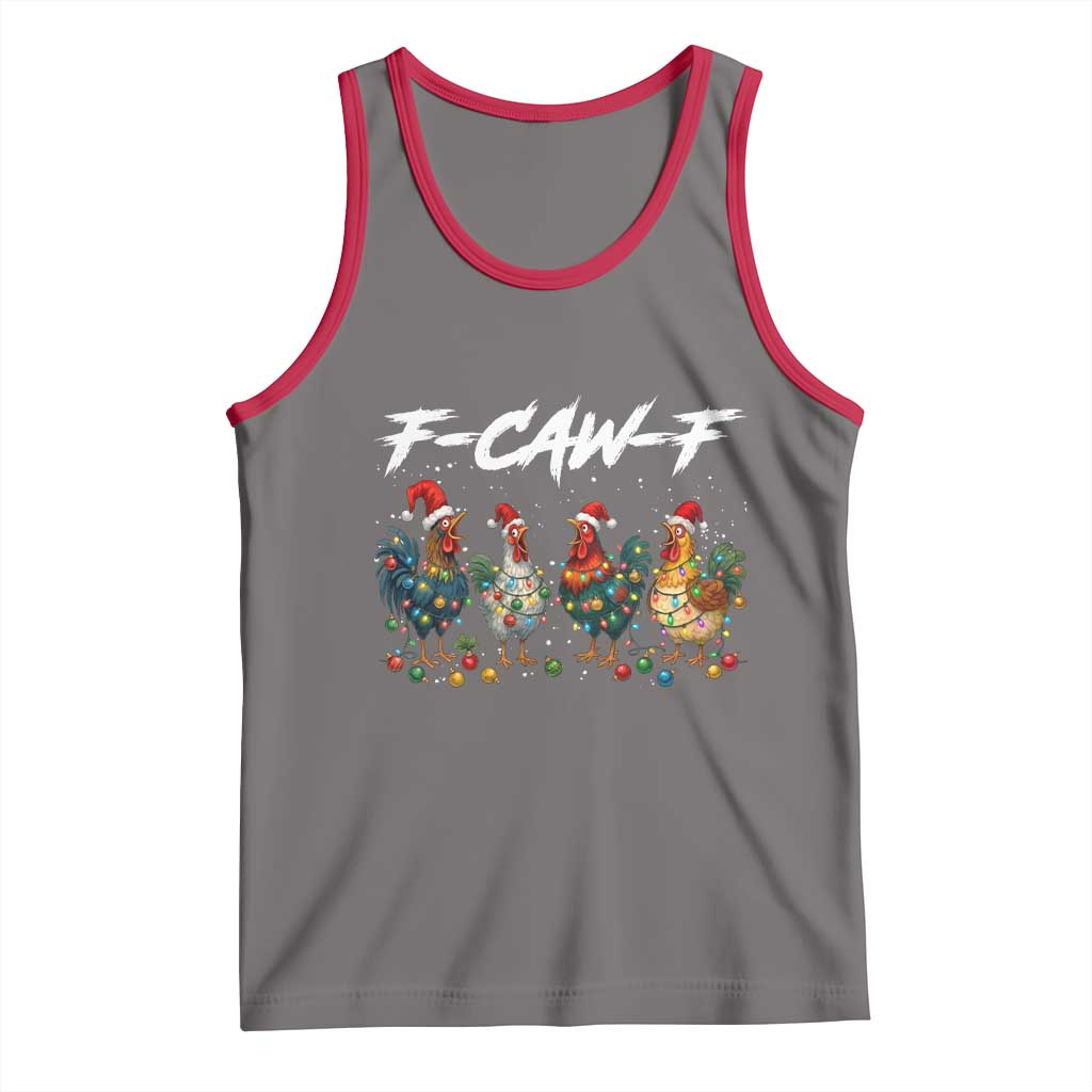 Funny F Caw F Chicken Christmas Tank Top Xmas Rooster Meme Poultry Farm - Wonder Print Shop