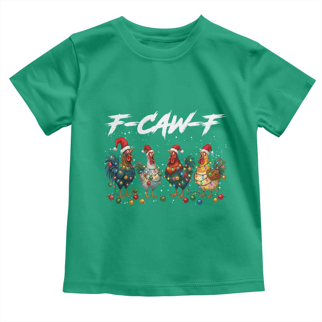Funny F Caw F Chicken Christmas Toddler T Shirt Xmas Rooster Meme Poultry Farm - Wonder Print Shop
