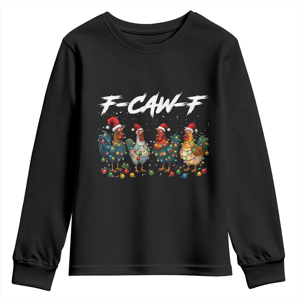 Funny F Caw F Chicken Christmas Youth Sweatshirt Xmas Rooster Meme Poultry Farm - Wonder Print Shop