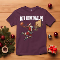 Funny Black Santa Christmas Basketball T Shirt Out Here Ballin Xmas Santa Sport - Wonder Print Shop