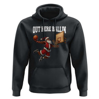 Funny Black Santa Christmas Basketball Hoodie Out Here Ballin Xmas Santa Sport - Wonder Print Shop