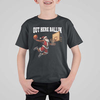 Funny Black Santa Christmas Basketball T Shirt For Kid Out Here Ballin Xmas Santa Sport - Wonder Print Shop
