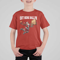 Funny Black Santa Christmas Basketball T Shirt For Kid Out Here Ballin Xmas Santa Sport - Wonder Print Shop