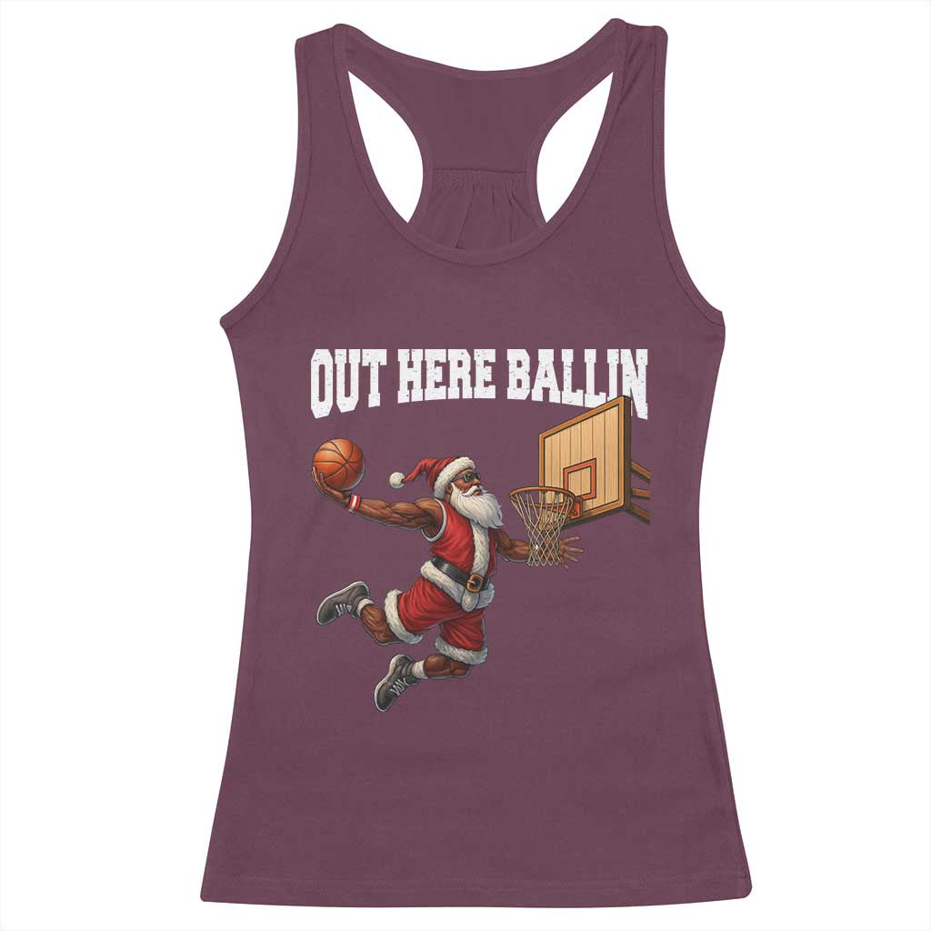 Funny Black Santa Christmas Basketball Racerback Tank Top Out Here Ballin Xmas Santa Sport - Wonder Print Shop