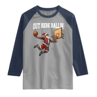 Funny Black Santa Christmas Basketball Raglan Shirt Out Here Ballin Xmas Santa Sport - Wonder Print Shop