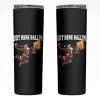Funny Black Santa Christmas Basketball Skinny Tumbler Out Here Ballin Xmas Santa Sport - Wonder Print Shop