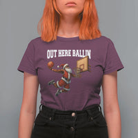Funny Black Santa Christmas Basketball T Shirt For Women Out Here Ballin Xmas Santa Sport - Wonder Print Shop