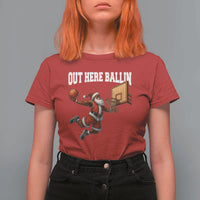 Funny Black Santa Christmas Basketball T Shirt For Women Out Here Ballin Xmas Santa Sport - Wonder Print Shop