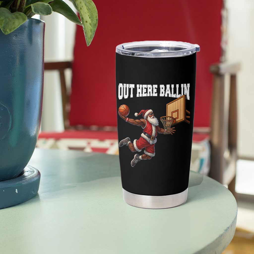 Funny Black Santa Christmas Basketball Tumbler Cup Out Here Ballin Xmas Santa Sport - Wonder Print Shop