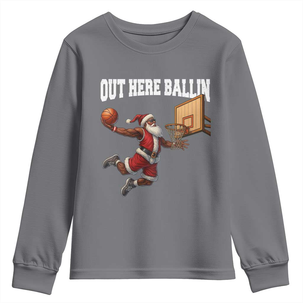 Funny Black Santa Christmas Basketball Youth Sweatshirt Out Here Ballin Xmas Santa Sport - Wonder Print Shop