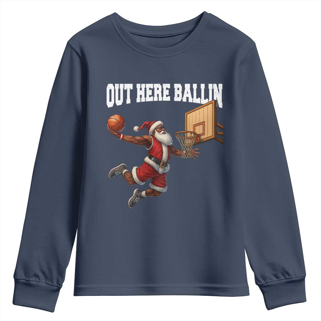 Funny Black Santa Christmas Basketball Youth Sweatshirt Out Here Ballin Xmas Santa Sport - Wonder Print Shop
