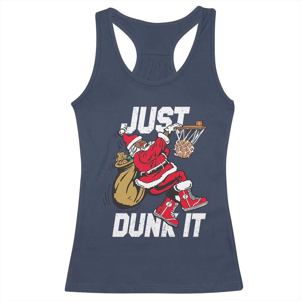 Funny Black Santa Christmas Basketball Racerback Tank Top Just Dunk It Xmas Sport - Wonder Print Shop