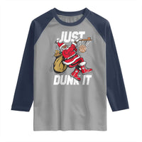 Funny Black Santa Christmas Basketball Raglan Shirt Just Dunk It Xmas Sport - Wonder Print Shop