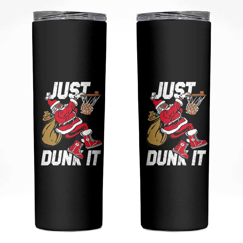 Funny Black Santa Christmas Basketball Skinny Tumbler Just Dunk It Xmas Sport - Wonder Print Shop