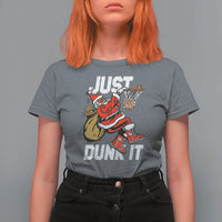 Funny Black Santa Christmas Basketball T Shirt For Women Just Dunk It Xmas Sport - Wonder Print Shop