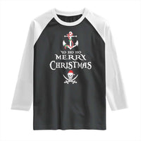 Funny Christmas Pirate Raglan Shirt Yo Ho Ho Merry Christmas Anchor Santa Skull - Wonder Print Shop