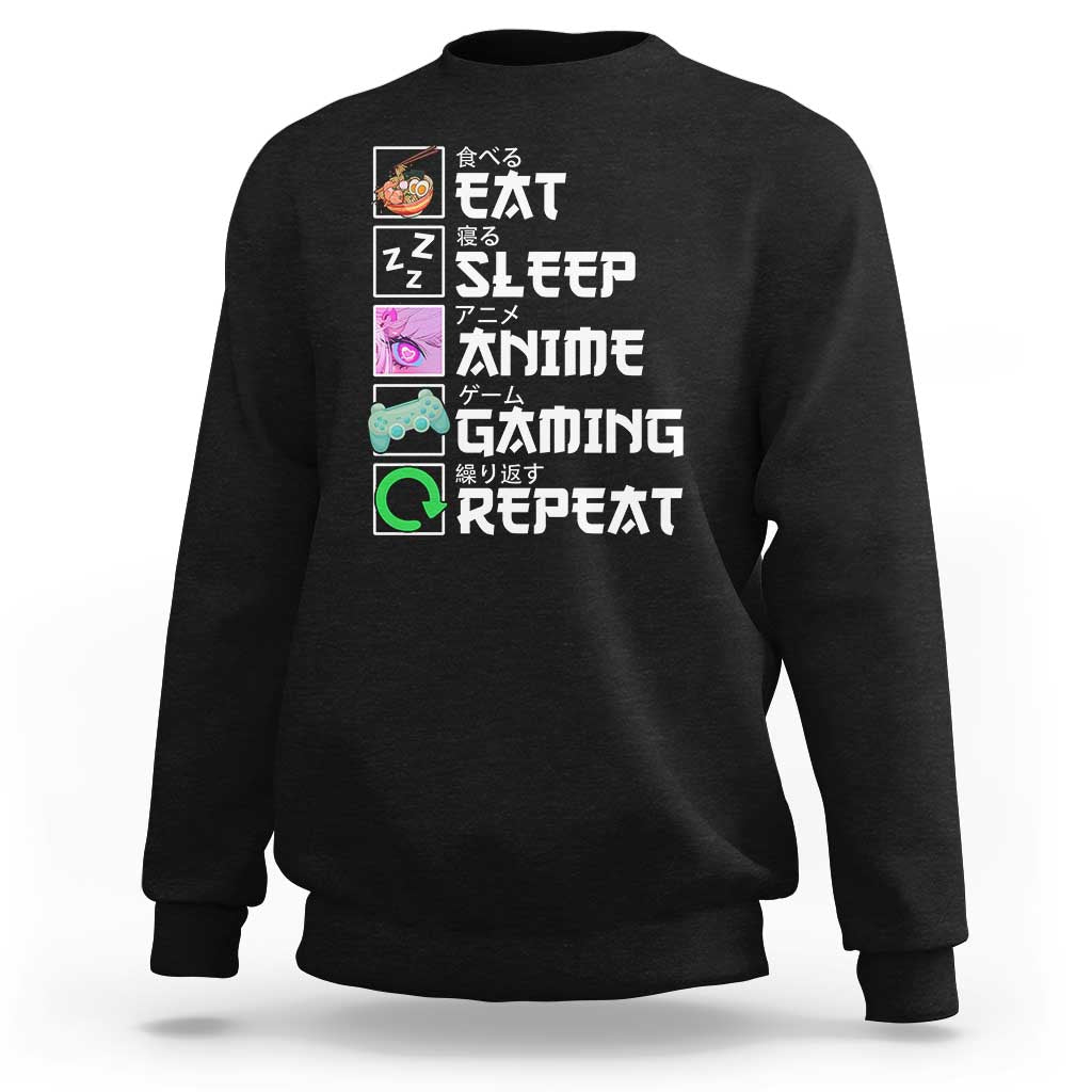 Eat Sleep Anime Gaming Repeat Sweatshirt Kawaii Otaku Anime Manga