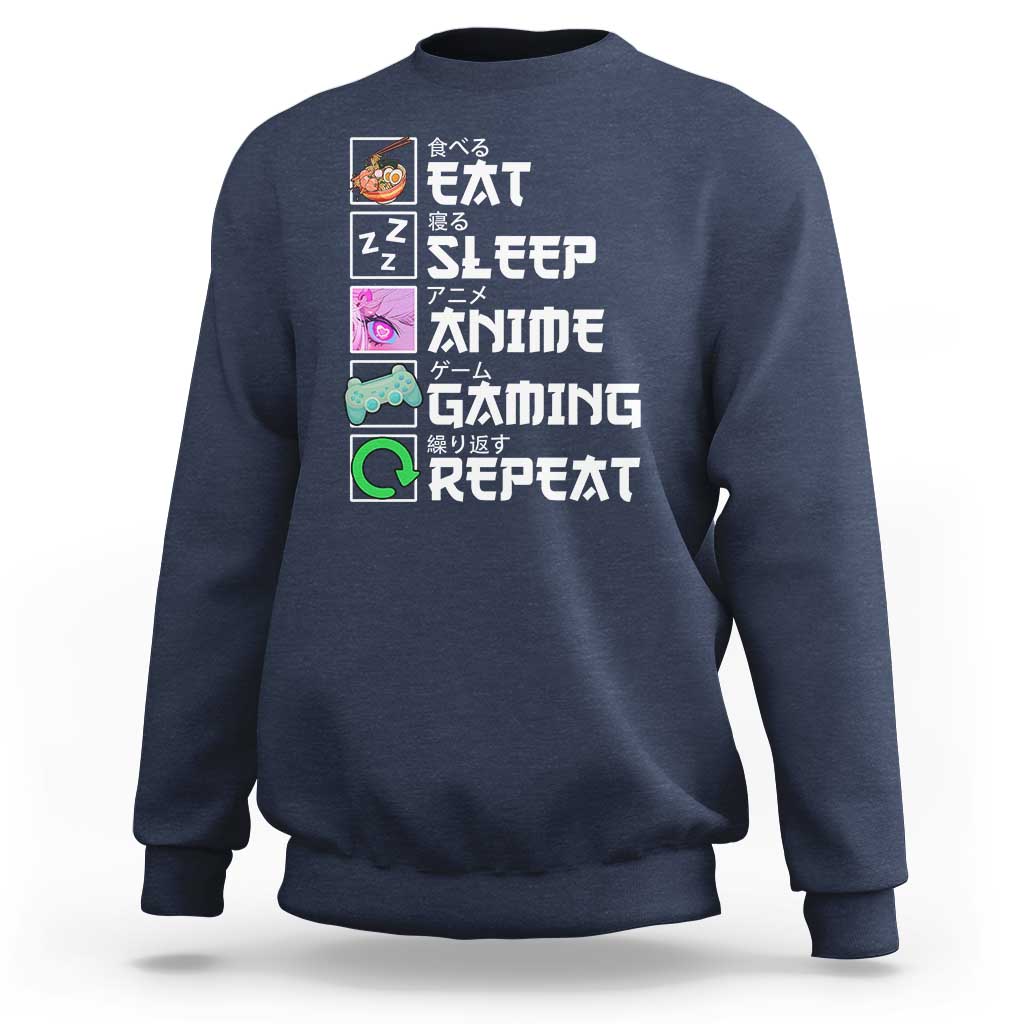 Eat Sleep Anime Gaming Repeat Sweatshirt Kawaii Otaku Anime Manga