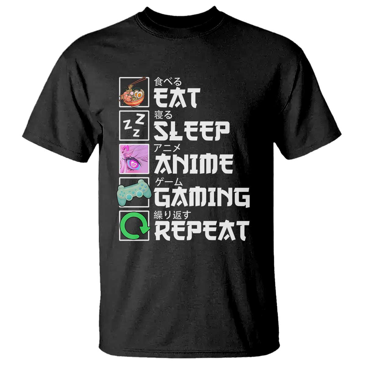 Eat Sleep Anime Gaming Repeat T Shirt Kawaii Otaku Anime Manga