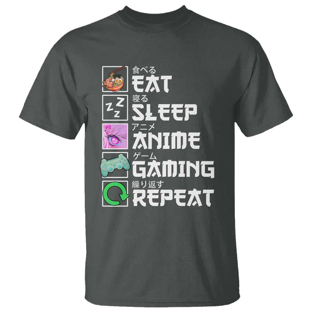 Eat Sleep Anime Gaming Repeat T Shirt Kawaii Otaku Anime Manga