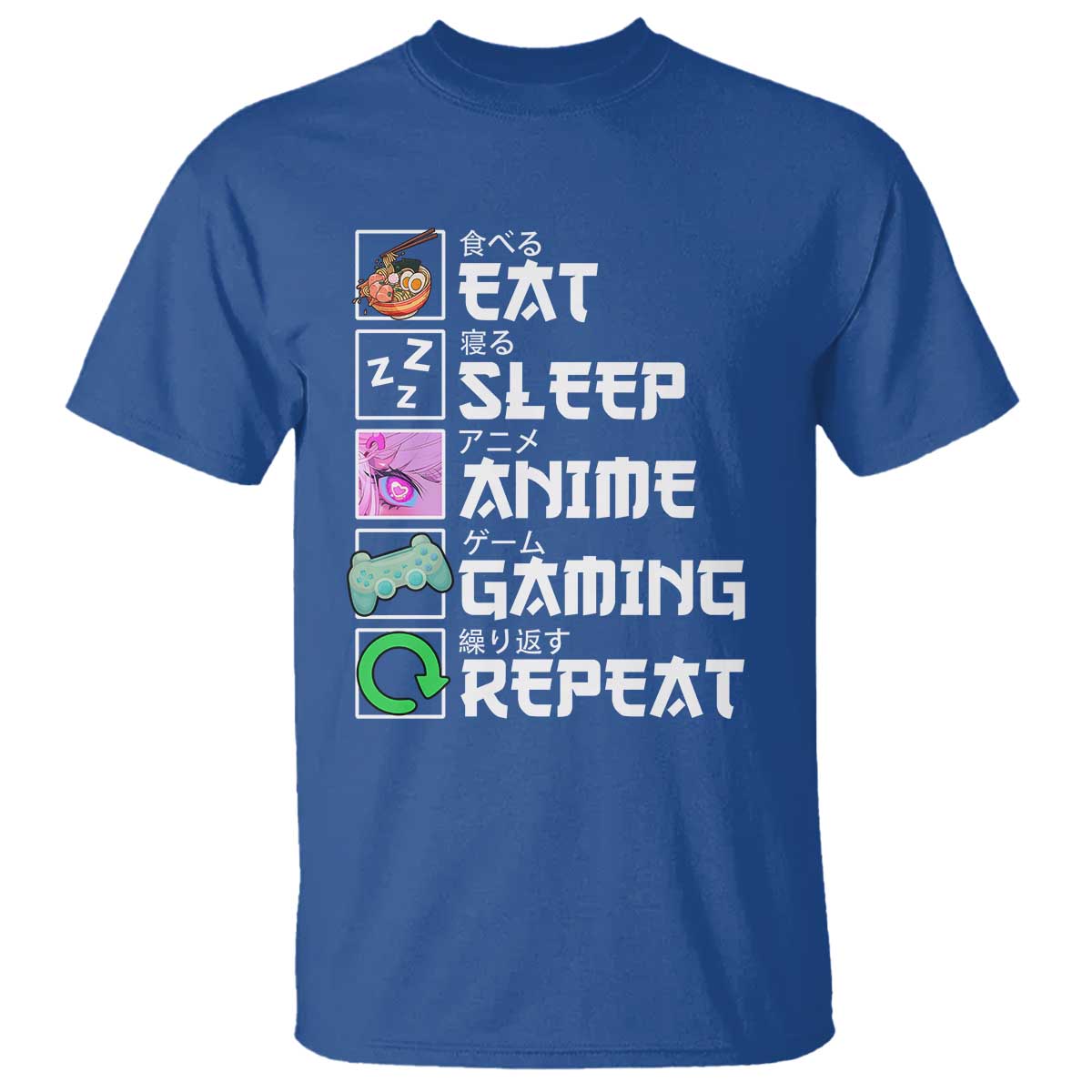Eat Sleep Anime Gaming Repeat T Shirt Kawaii Otaku Anime Manga
