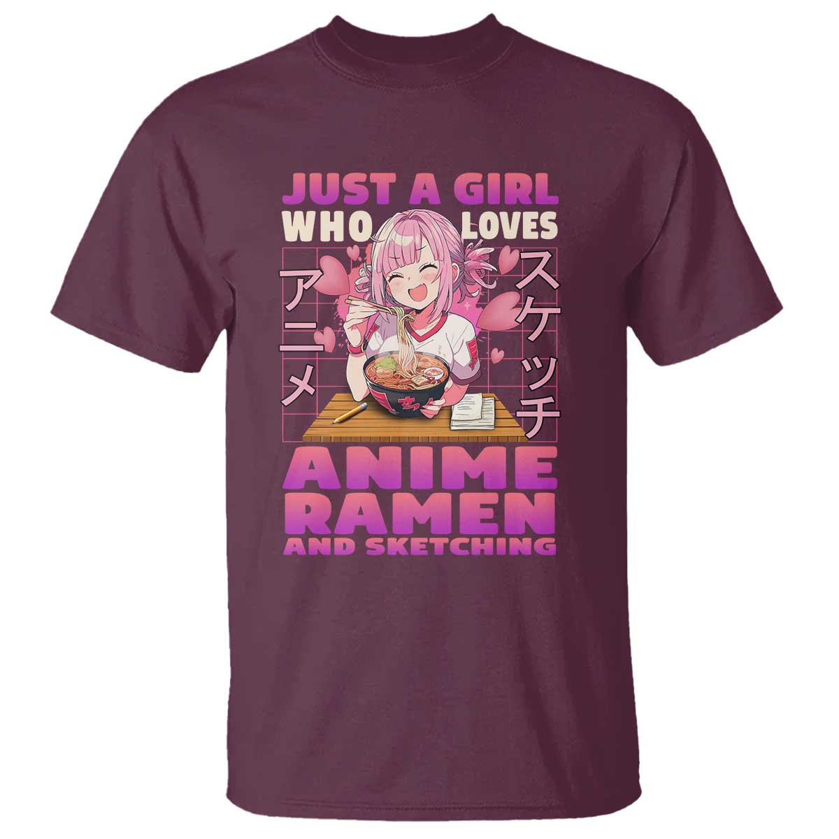 Funny Just A Girl Who Loves Anime Ramen And Sketching T Shirt Otaku Japanese Kawaii Anime Girl