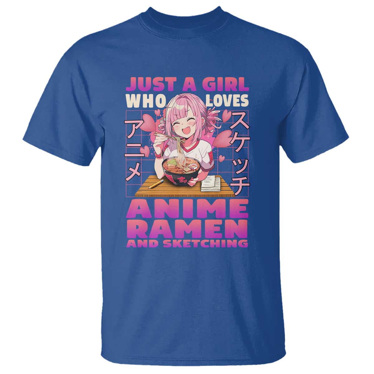 Funny Just A Girl Who Loves Anime Ramen And Sketching T Shirt Otaku Japanese Kawaii Anime Girl