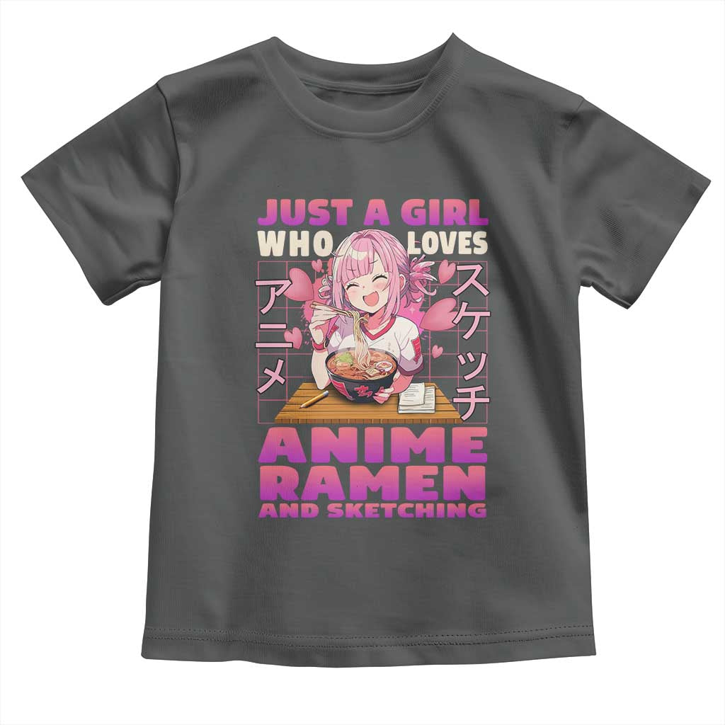 Funny Just A Girl Who Loves Anime Ramen And Sketching Toddler T Shirt Otaku Japanese Kawaii Anime Girl
