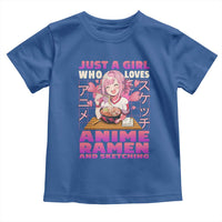 Funny Just A Girl Who Loves Anime Ramen And Sketching Toddler T Shirt Otaku Japanese Kawaii Anime Girl