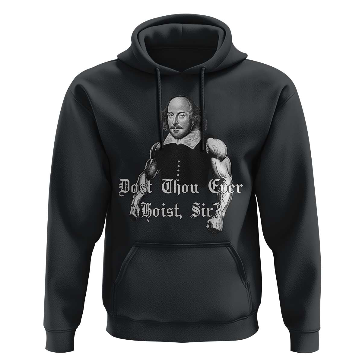 Funny Dost Thou Even Hoist Sir Gym Hoodie