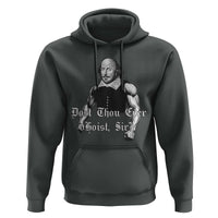 Funny Dost Thou Even Hoist Sir Gym Hoodie